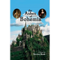 The Ashes of Bohemia - Hardcover