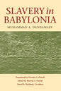Slavery in Babylonia: From Nabopolassar to Alexander the Great (626-331 Bc) - Paperback