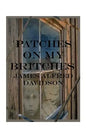 Patches on My Britches: Memories of Growing Up in the Dust Bowl - Paperback