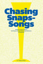 Chasing Snaps Songs - Sweden's Unique Tradition - Paperback