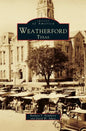 Weatherford, Texas - Hardcover