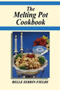 The Melting Pot Cookbook: A Jewish Grandmother's Stories and Good Old Recipes From the Good Old Days - Paperback