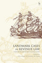 Landmark Cases in Revenue Law - Paperback