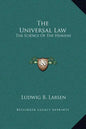 The Universal Law: The Science of the Heavens - Hardcover