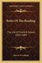 Ruler of the Reading: The Life of Frank B. Gowen 1836-1889 - Paperback