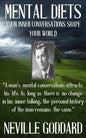 Neville Goddard: Mental Diets (How Your Inner Conversations Shape Your World) - Paperback
