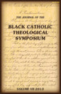 The Journal of The Black Catholic Theological Symposium Vol VII 2013 - Paperback