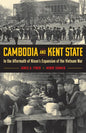 Cambodia and Kent State: In the Aftermath of Nixon's Expansion of the Vietnam War - Paperback