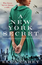 A New York Secret: A heartbreaking and unforgettable World War 2 historical novel - Paperback