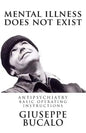 Mental illness does not exist: Antipsychiatry: basic operating instructions - Paperback