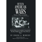 Fifteen American Wars: Twelve of Them Avoidable - Hardcover