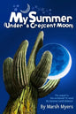 My Summer Under A Crescent Moon - Paperback