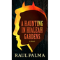 A Haunting in Hialeah Gardens - Library Binding