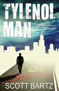 Tylenol Man: A 30-Year Quest to Close the Tylenol Murders Case (TYMURS, Book 2) - Paperback