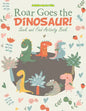 Roar Goes the Dinosaur! Seek and Find Activity Book - Paperback