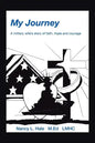 My Journey: A Military Wife's Story of Faith, Hope, and Courage - Paperback