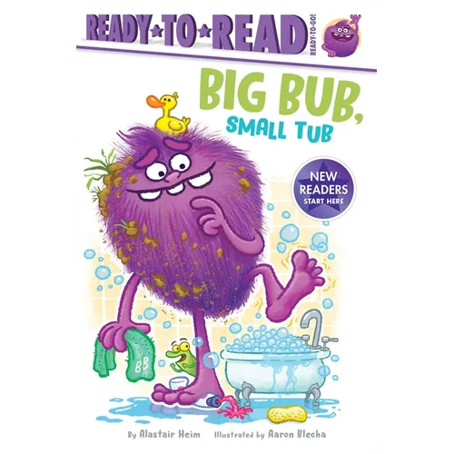 Big Bub, Small Tub: Ready-To-Read Ready-To-Go! - Hardcover