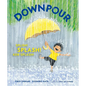 Downpour: Splish! Splash! Ker-Splash! - Hardcover