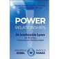 Power Relationships: 26 Irrefutable Laws for Building Extraordinary Relationships - Hardcover