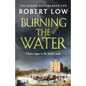 Burning the Water - Paperback