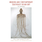 Modern and Contemporary Southeast Asian Art - Paperback