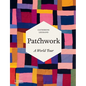 Patchwork: A World Tour - Hardcover