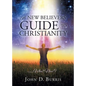 A New Believers Guide to Christianity - Paperback