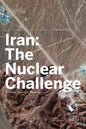 Iran: The Nuclear Challenge - Paperback