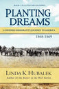 Planting Dreams: A Swedish Immigrant's Journey to America (Planting Dreams Series) - Paperback