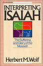 Interpreting Isaiah: The Suffering and Glory of the Messiah - Paperback
