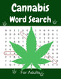 Cannabis Word Search For Adults: Medium Difficulty Large Print Puzzle Book - Paperback