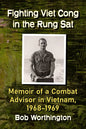 Fighting Viet Cong in the Rung SAT: Memoir of a Combat Advisor in Vietnam, 1968-1969 - Paperback