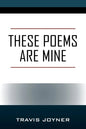 These Poems are Mine - Paperback