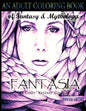 Fantasia An Adult Coloring Book: Of Fantasy & Mythology-The Concise Edition - Paperback