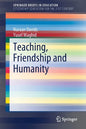 Teaching, Friendship and Humanity - Paperback