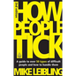 How People Tick: A Guide to Over 50 Types of Difficult People and How to Handle Them - Paperback