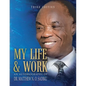 My Life and Work: An Autobiography - Paperback