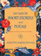 My Mix in Short Stories and Poems: Short Stories, Poems and More - Hardcover
