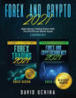 Forex And Crypto 2021: Make Money Trading Online With The $11,000 per Month Guide (2 Books In 1) - Paperback