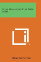 New Mansions for New Men - Paperback