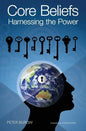 Core Beliefs: Harnessing the Power - Paperback