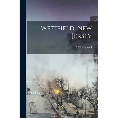 Westfield, New Jersey - Paperback