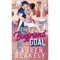 The Boyfriend Goal - Hardcover