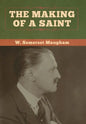 The Making of a Saint - Hardcover