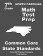 North Carolina 7th Grade Math Test Prep: Common Core Learning Standards - Paperback
