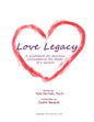 Love Legacy: A guidebook for families anticipating the death of a parent - Paperback