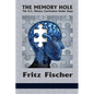 The Memory Hole: The U.S. History Curriculum Under Siege - Paperback