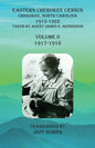 Eastern Cherokee Census, Cherokee, North Carolina, 1915-1922, Volume II (1917-1918): Taken by Agent James E. Henderson - Paperback