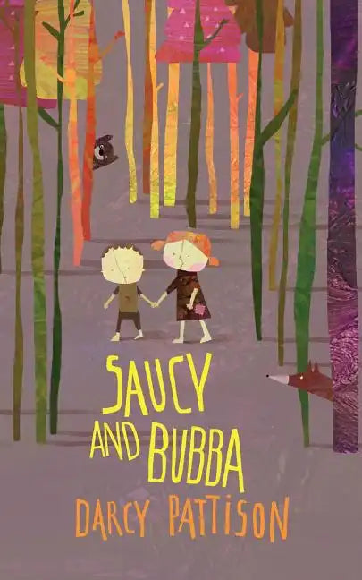 Saucy and Bubba: A Hansel and Gretel Tale - Paperback