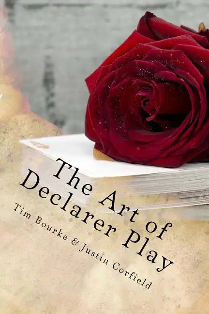 The Art of Declarer Play - Paperback